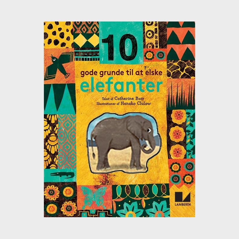 10 Gode Grunde Til At Elske Elefanter - Catherine Barr - Bog