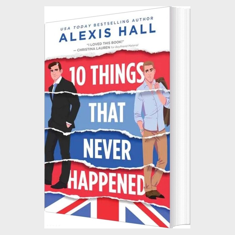 10 Things That Never Happened - Alexis Hall - English Book