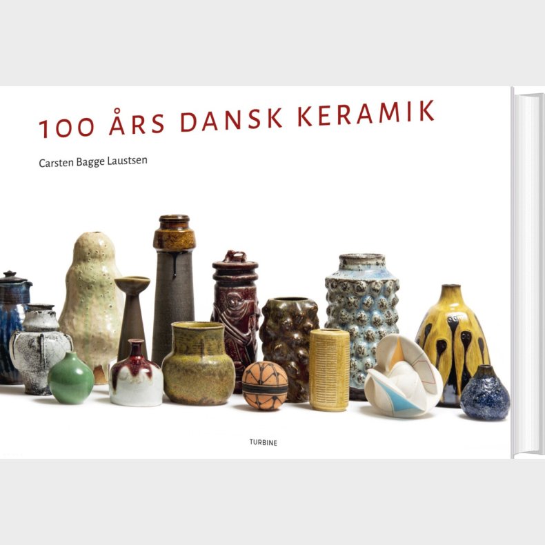 100 rs Dansk Keramik - Carsten Bagge Laustsen - Bog