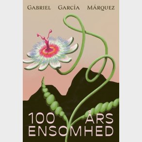100 rs Ensomhed - Gabriel Garca Mrquez - Bog
