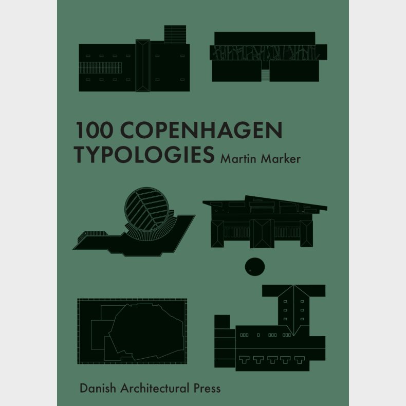 100 Copenhagen Typologies - Martin Marker - English Book