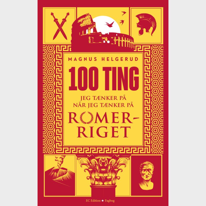 100 Ting Jeg Tnker P Nr Jeg Tnker P Romerriget - Magnus Helgerud - Bog