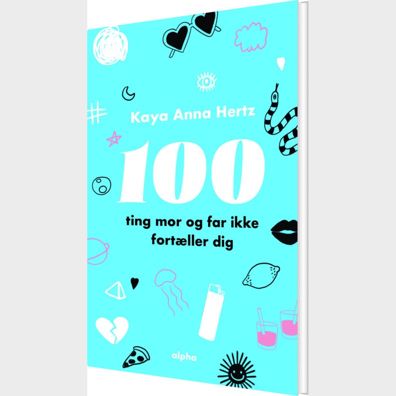 100 Ting Mor Og Far Ikke Fort�ller Dig - Kaya Anna Hertz - Bog