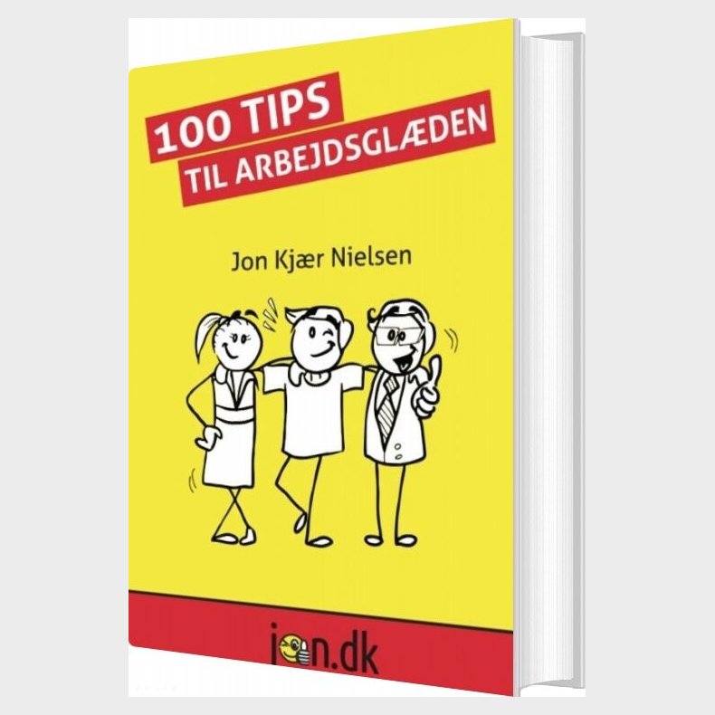 100 Tips Til Arbejdsglden - Jon Kjr Nielsen - Bog
