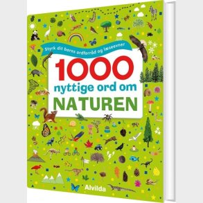 1000 Nyttige Ord Om Naturen - Styrk Dit Barns Ordforrd Og Lseevner - Bog