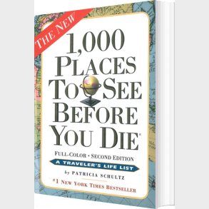 1000 Places To See Before You Die : A Travelers Life List - Patricia Schultz - English Book
