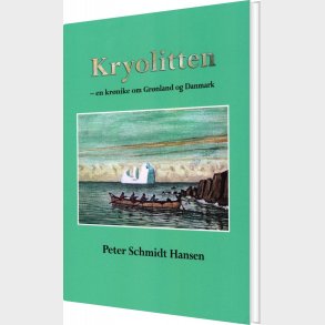Kryolitten - Peter Schmidt Hansen - Bog