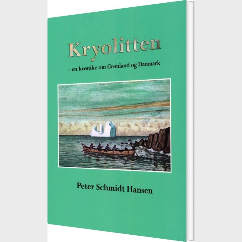 Kryolitten - Peter Schmidt Hansen - Bog