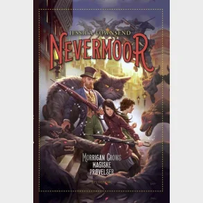 Nevermoor 1 - Morrigan Crows magiske pr�velser