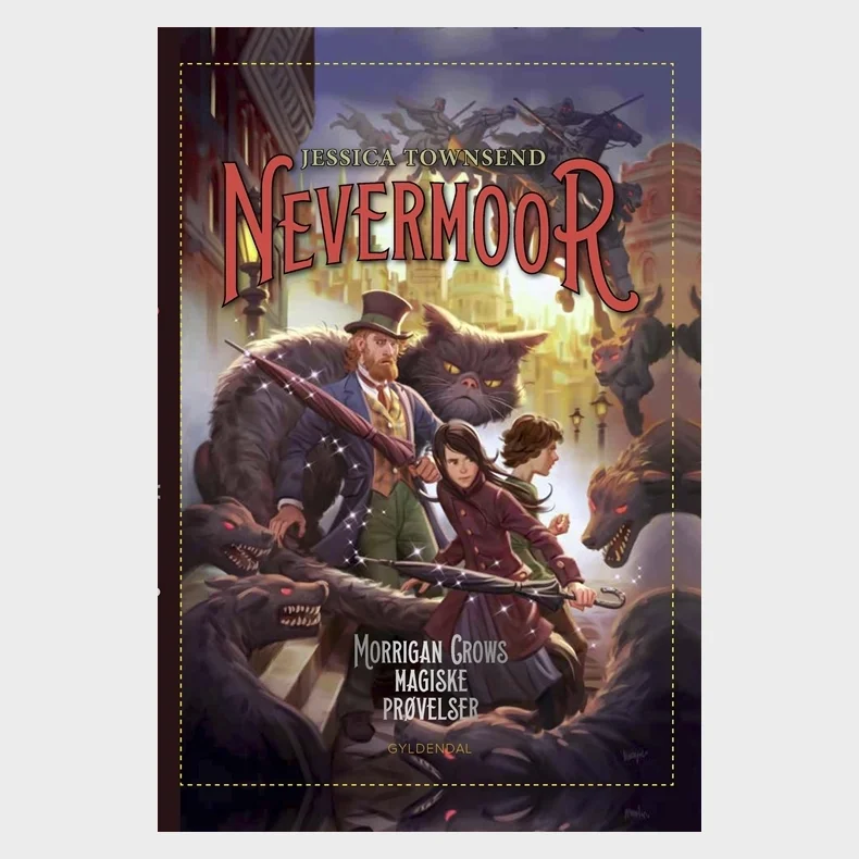 Nevermoor 1 - Morrigan Crows magiske pr�velser