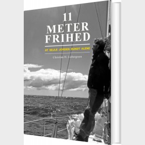 11 Meter Frihed - Christian H. Liebergreen - Bog