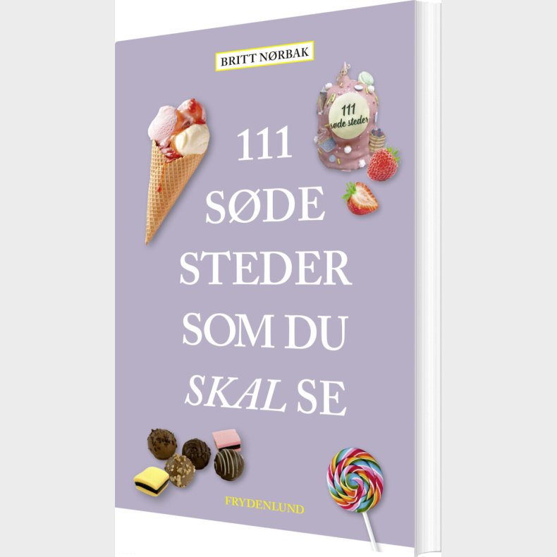 111 Sde Steder Som Du Skal Se - Britt Nrbak - Bog