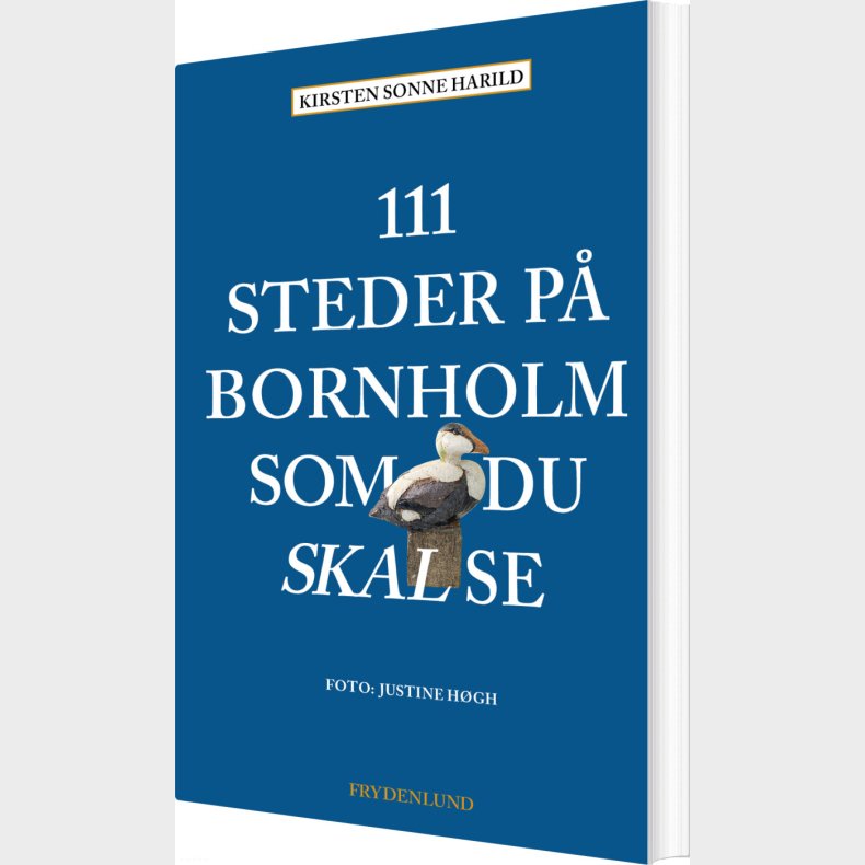 111 Steder P Bornholm Som Du Skal Se - Kirsten Sonne Harild - Bog