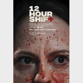 12 Hour Shift - DVD - Film