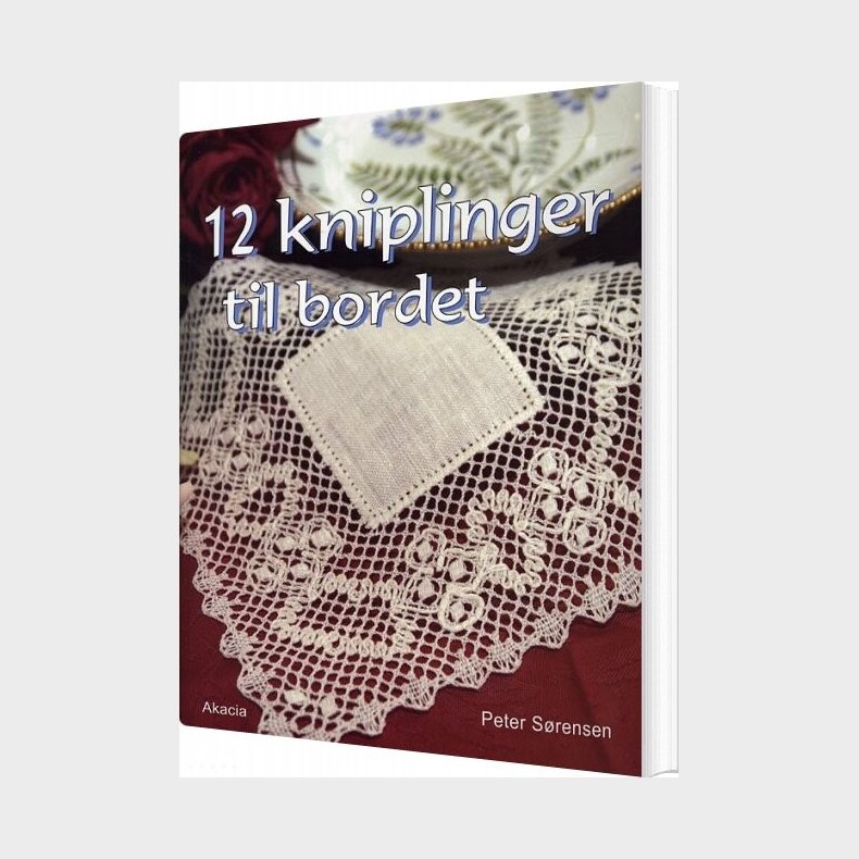 12 Kniplinger Til Bordet - Peter Srensen - Bog