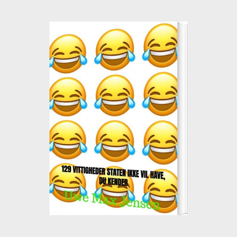 129 Vittigheder Staten Ikke Vil Have, Du Kender - Uwe Max  Jensen - Bog