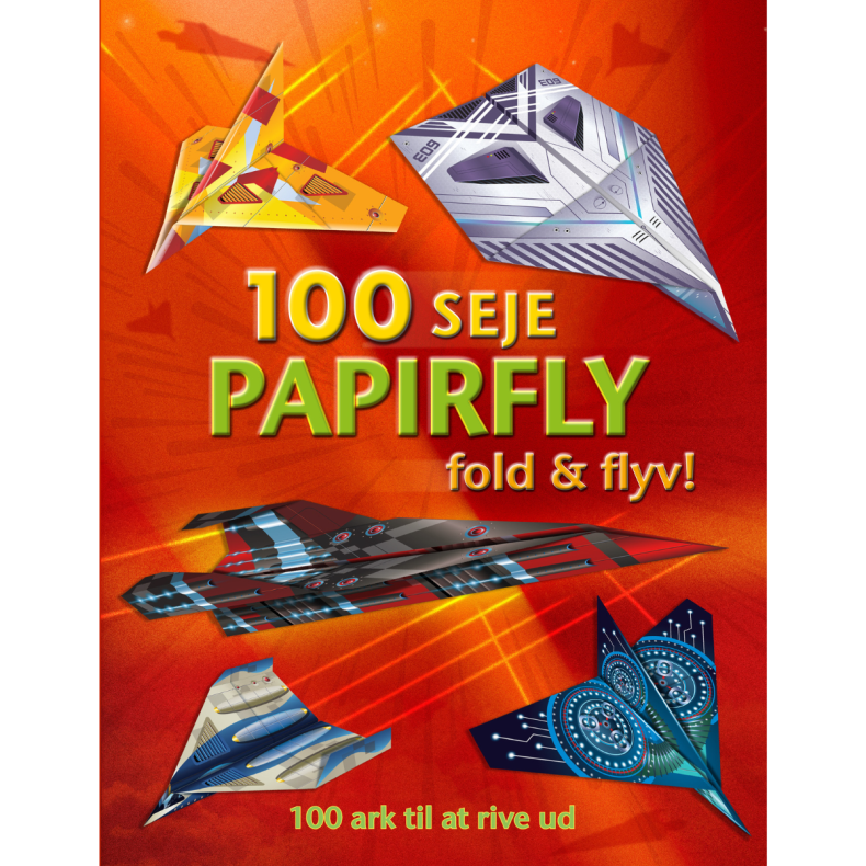 Forlaget Tukan | 100 seje papirfly - Fold & flyv