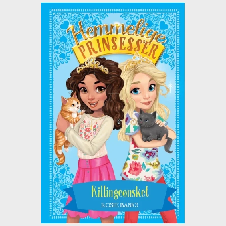 Hemmelige Prinsesser 7: Killinge�nsket