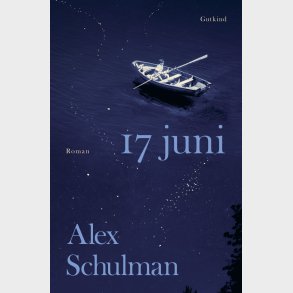 17. Juni - Alex Schulman - Bog