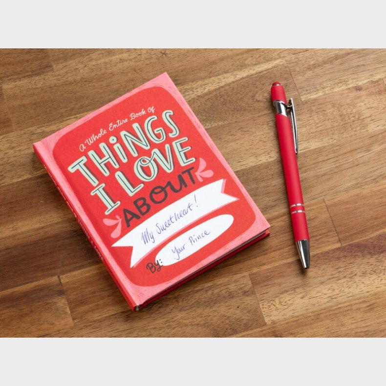 Things I Love About You Udfyld-selv-bog