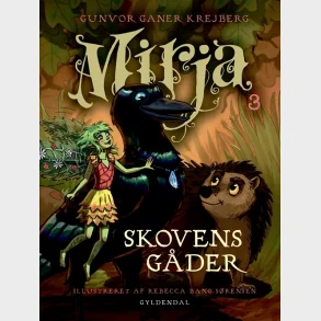 Mirja 3 - Skovens gder