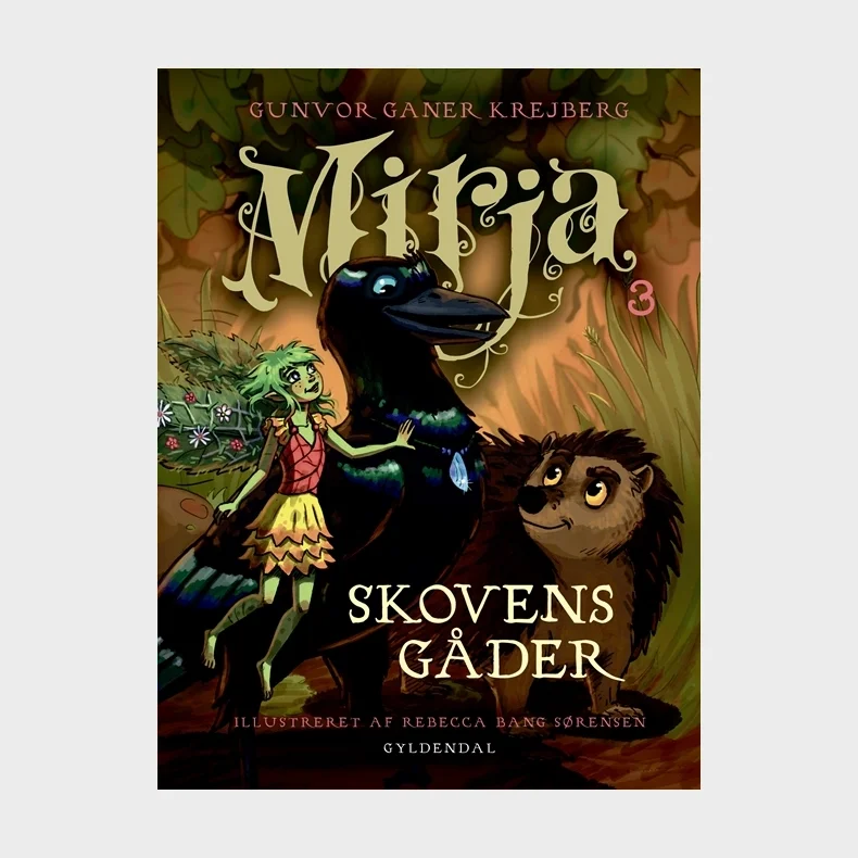 Mirja 3 - Skovens g�der