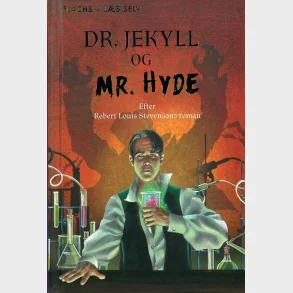 Ls selv: Dr. Jekyll og Mr. Hyde