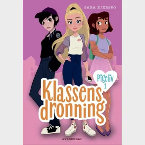 Pigeliv 1 - Klassens dronning