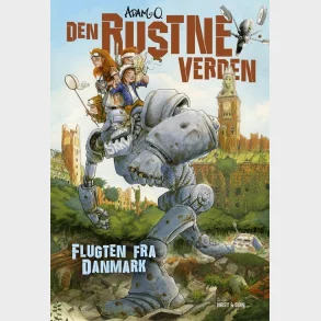 Den Rustne Verden - Flugten fra Danmark
