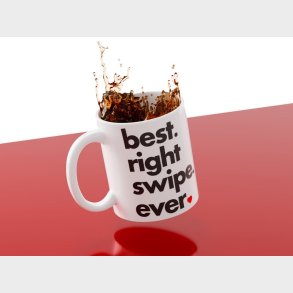 Krus med Tryk -Best Right Swipe Ever