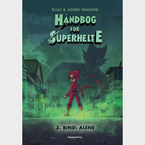 H�ndbog for superhelte 3: Alene