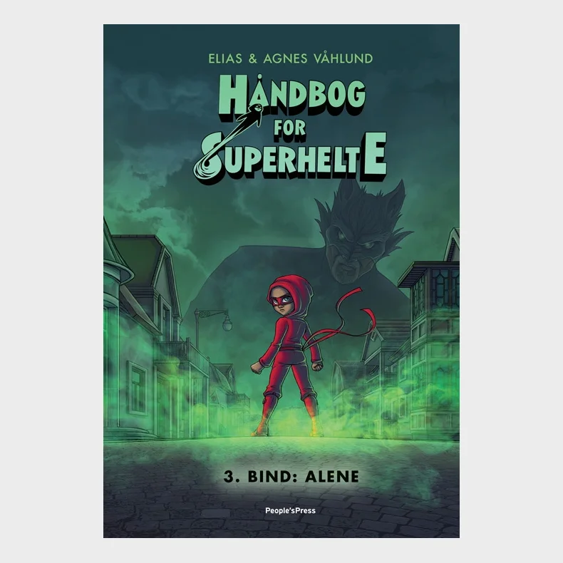 H�ndbog for superhelte 3: Alene