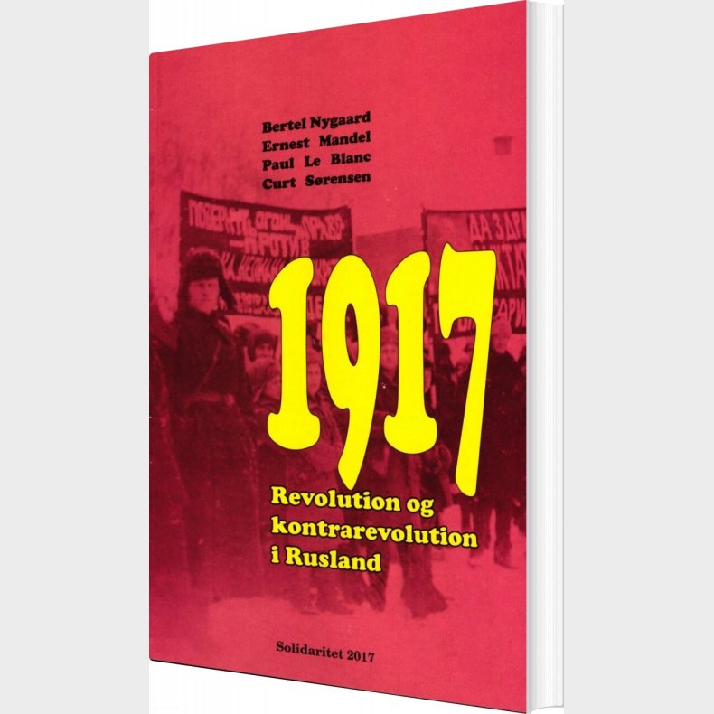 1917 - Revolution Og Kontrarevolution I Rusland - Srensen - Bog