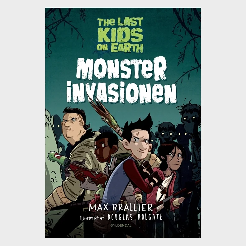 The Last Kids on Earth 1 - Monsterinvasionen