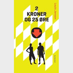 2 Kroner Og 25 re - Louis Jensen - Bog