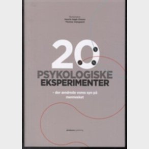 20 Psykologiske Eksperimenter - Henrik Hgh-olesen - Bog