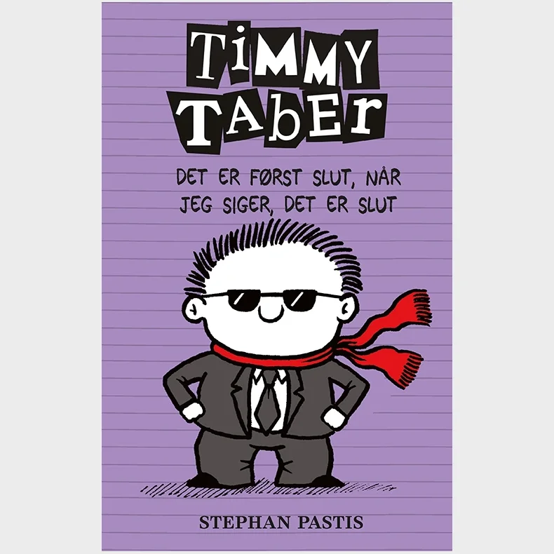 Timmy Taber 7: Det er f�rst slut, n�r jeg siger, det er slut