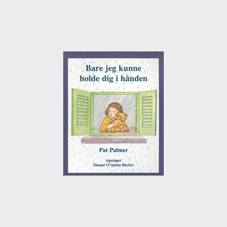 Bare jeg kunne holde dig i h�nden