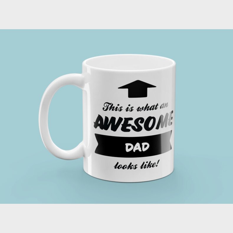 Krus med Tryk - Awesome Dad