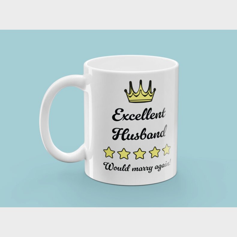 Krus med Tryk - Excellent Husband