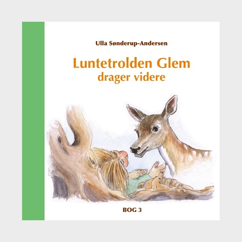 Luntetrolden Glem drager videre