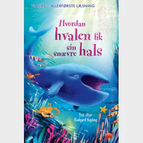 Allerfrste lsning: Hvordan hvalen fik sin snvre hals, BB