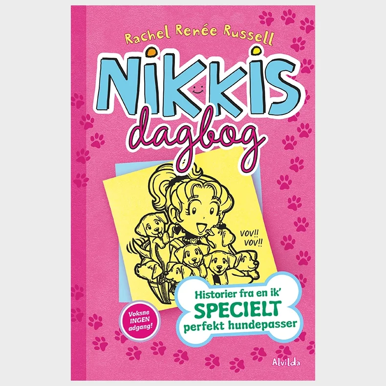 Nikkis dagbog 10: Historier fra en ik' specielt perfekt hundepasser