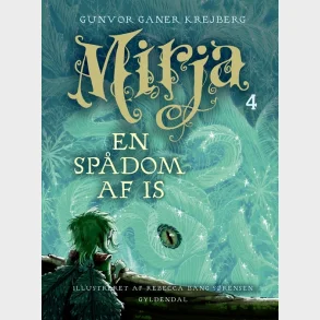 Mirja 4 - En spdom af is