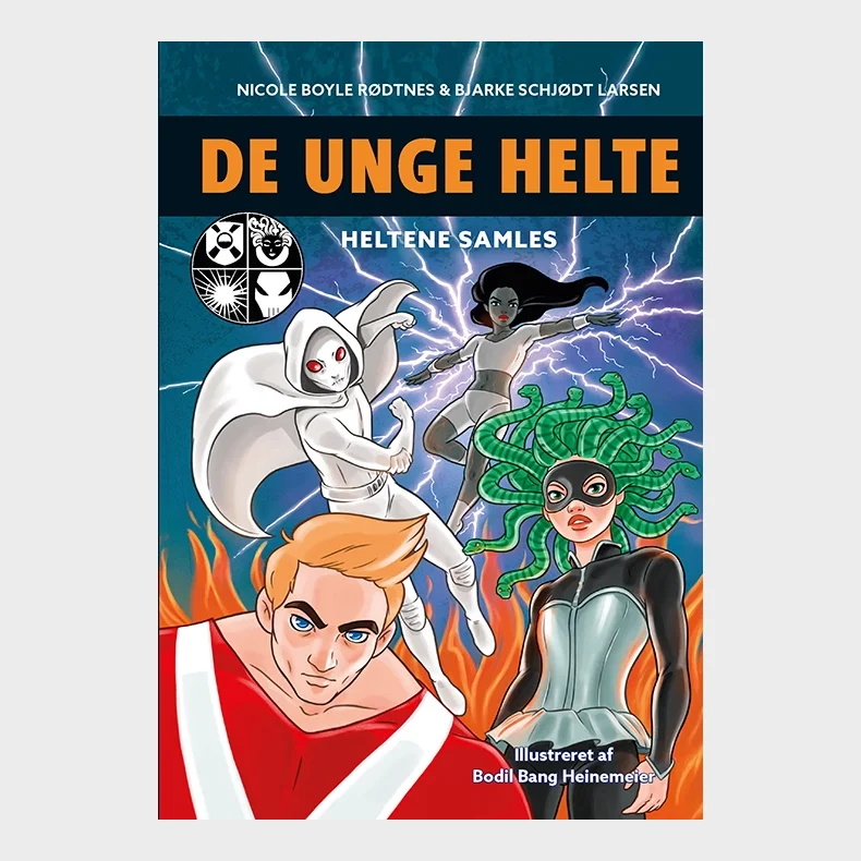 De unge helte 1: Heltene samles