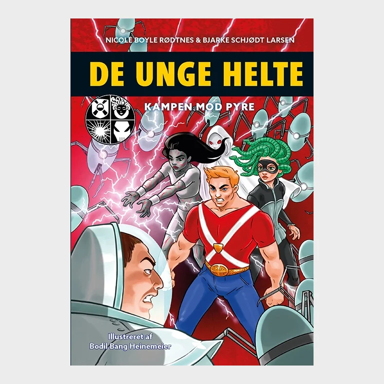De unge helte 2: Kampen mod PYRE