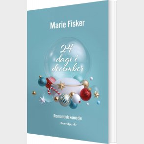 24 Dage I December - Marie Fisker - Bog