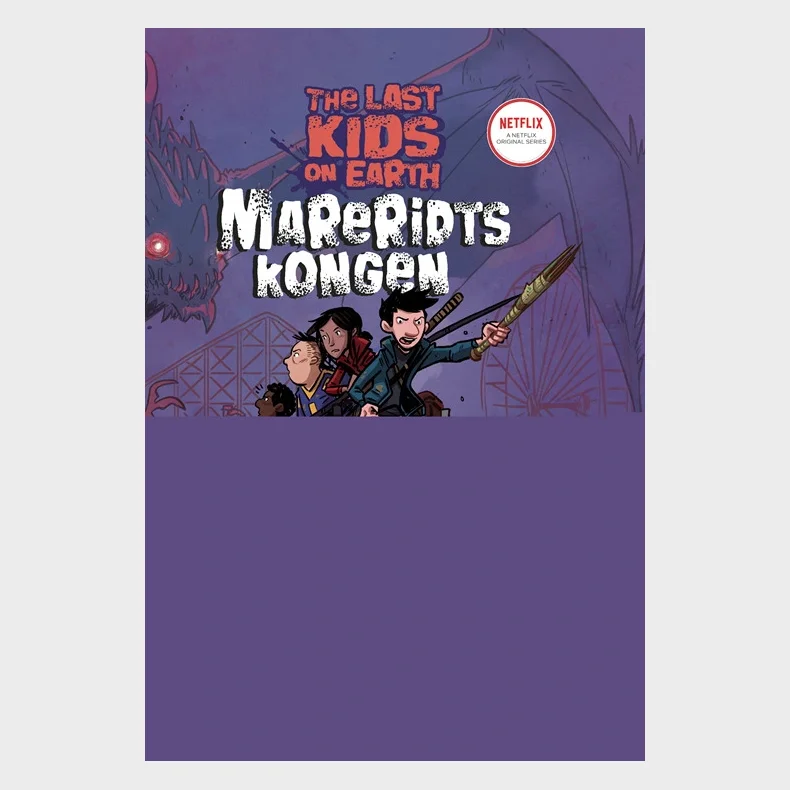 The Last Kids on Earth 3 - Mareridtskongen