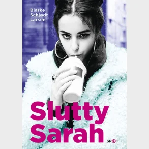 Slutty Sarah (SPOT-serien)