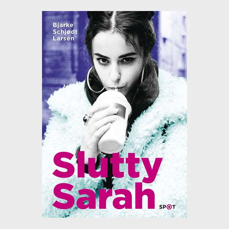 Slutty Sarah (SPOT-serien)